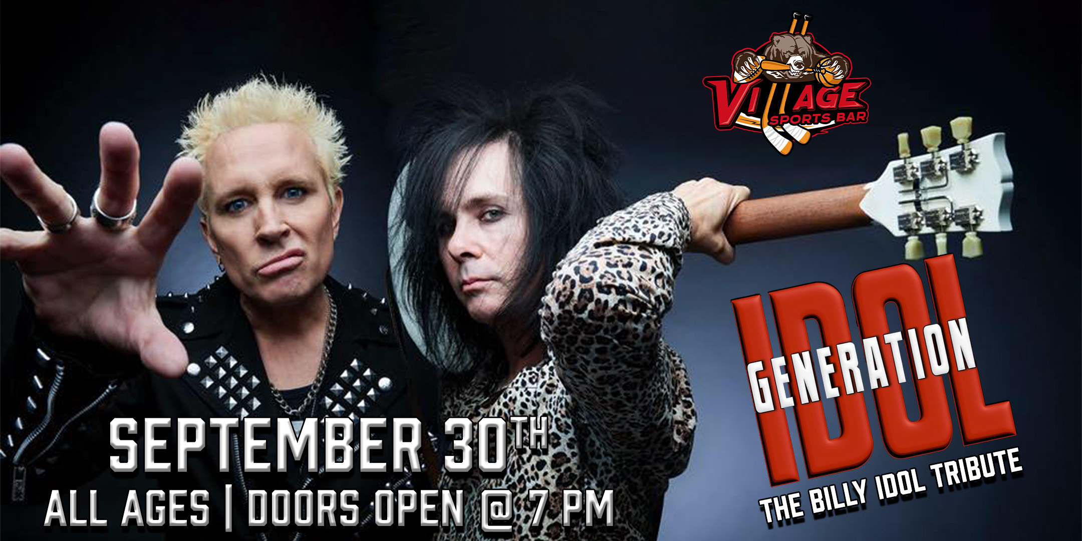 Village Sports Bar Presents: Generation Idol - Tribute to Billy Idol